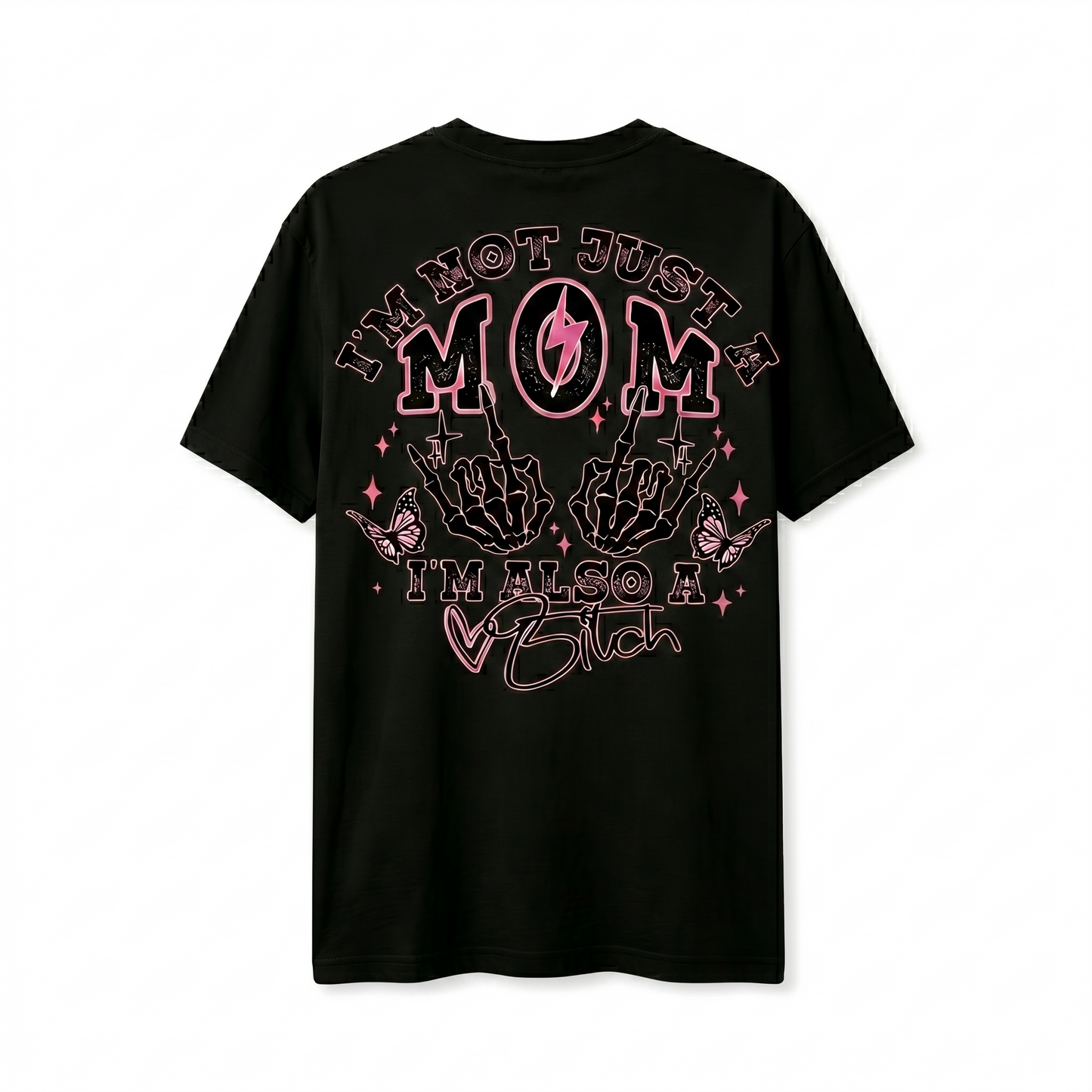 Double-Sided Graphic T-Shirt - "I'm Not Just A Mom" Skeleton Hand Women's Top