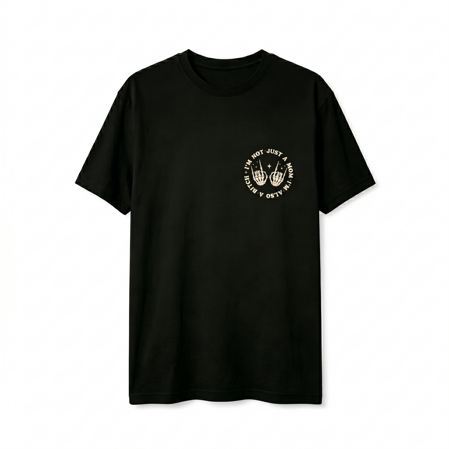 Double-Sided Graphic T-Shirt - "I'm Not Just A Mom" Skeleton Hand Women's Top