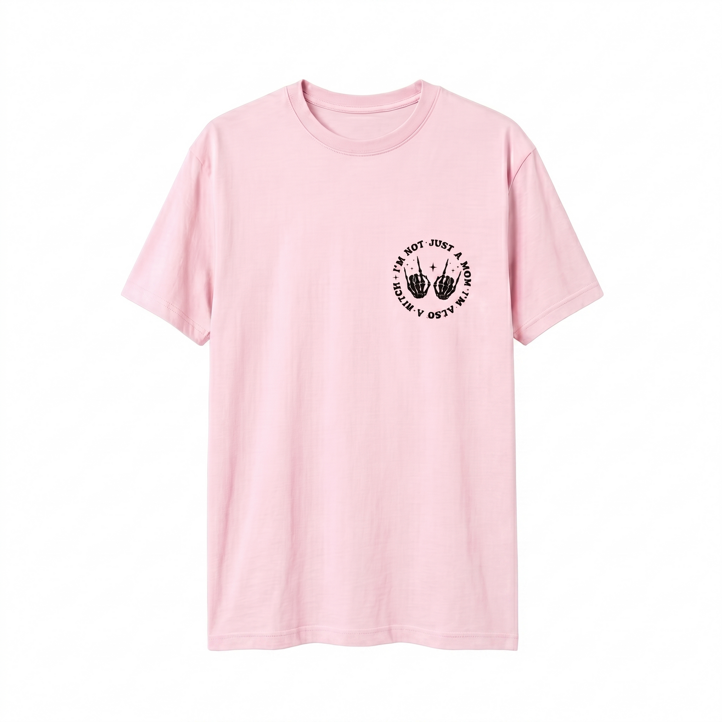 Double-Sided Graphic T-Shirt - "I'm Not Just A Mom" Skeleton Hand Women's Top